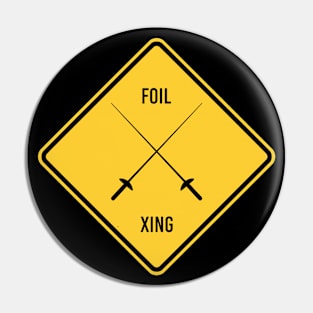 Funny Fencing Foil Crossing Sport Fencer Xing Sign Pin