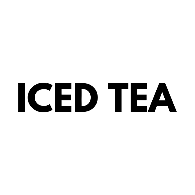 ICED TEA by everywordapparel