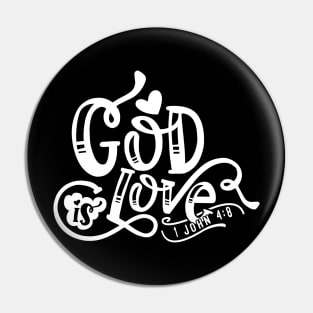 God Is Love Pin