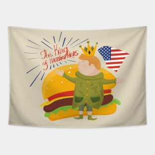 Trump the king of Hamberders Hamburger Meme Tapestry