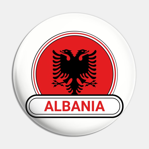 Albania Country Badge - Albania Flag Pin by Yesteeyear