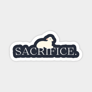 Sacrifice Magnet