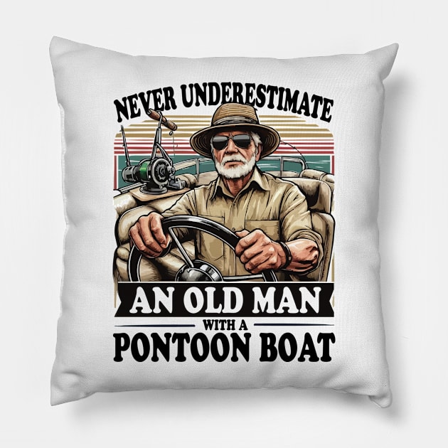 Never Underestimate an Old Man with a Pontoon Boat Captain Retro Pontooning Pillow by JUST PINK