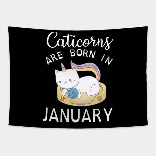 Caticorns Are Born In January Happy Birthday To Me You Tapestry by Cowan79