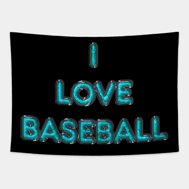 I Love Baseball - Turquoise Tapestry by The Black Panther