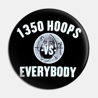 1350 - Hoops vs Everybody Pin