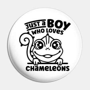 Just A Boy Who Loves Chameleons - Chameleon Pin