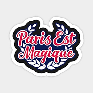 Paris is magical Magnet