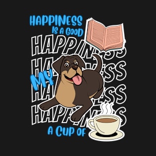 Happiness Is Rottweilers Books Coffee Cute Rottweiler Dog T-Shirt