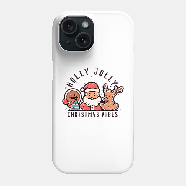 holly jolly christmas vibes Phone Case by MZeeDesigns