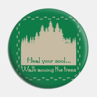 Heal your soul_tan Pin