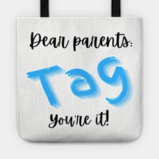 Tag you’re it Tote