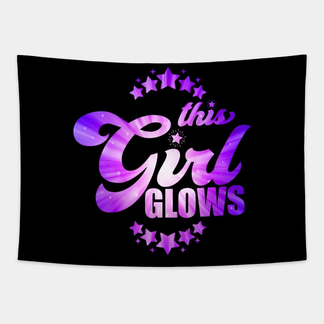 This girl Glows - Glow party squad funny gift idea T-Shirt Tapestry by Teekingdom