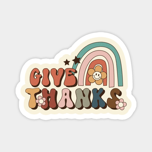 Retro Thanksgiving Give Thanks Magnet by Teewyld