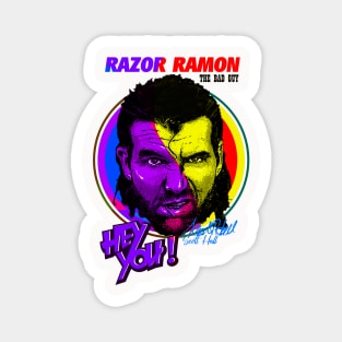 Hey You Razor Ramon 1958-2022 Thank For The Memories Magnet