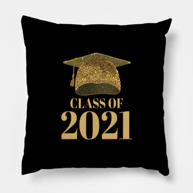 Graduation Cap Class Of 2021 Senior - Class Of 2021 Graduation - Pillow ...