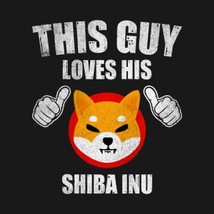 This Guy Loves His Shiba Inu Coin Valentine Shib Army Crypto Token Cryptocurrency Blockchain Wallet Birthday Gift For Men Women Kids T-Shirt