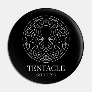 Tentacle Goddess Pin