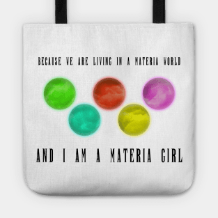 Final Fantasy - I am a Materia Girl Tote