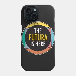 The Futura is Here! Phone Case