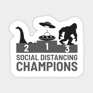 Social Distancing Champions Bigfoot UFO Nessie Funny Gift Magnet