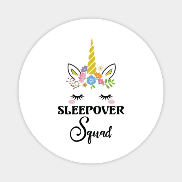 Unicorn Sleepover Squad Birthday Slumber Party Gift Unicorn