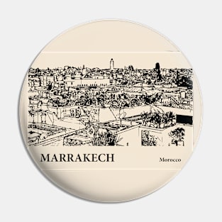 Marrakech - Morocco Pin