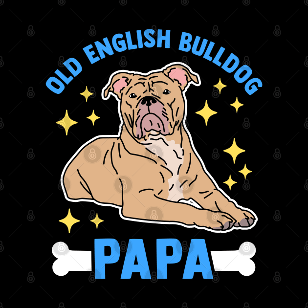 English Bulldog Papa | Dog Dad English Bulldog by Streetwear KKS