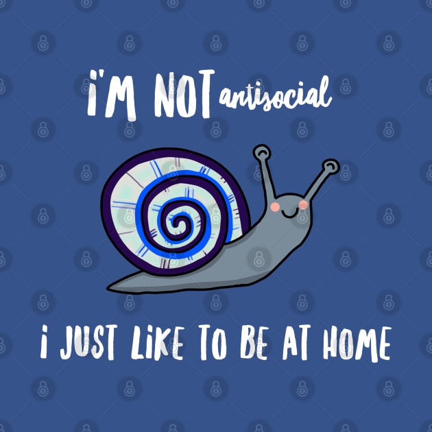 I’m Not Antisocial Snail by Aeriskate