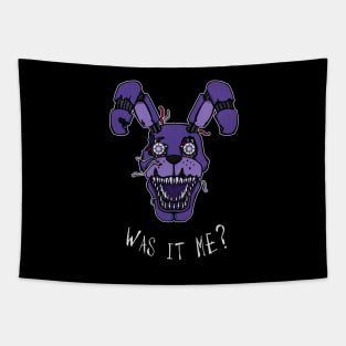 Five Nights at Freddy's - Nightmare Bonnie - Was It Me? Tapestry