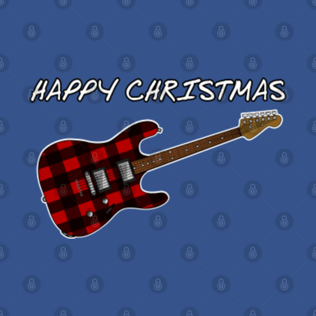 Discover Happy Christmas Plaid Electric Guitar For Guitarists - Christmas Plaid - T-Shirt