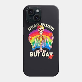 Dead Inside Gay AF LGBT Skeleton Phone Case