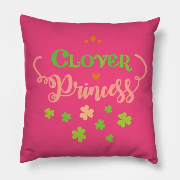 Clover Princess - Adorable St. Pattys Day T-Shirt for Kids Pillow by TeeBunny17