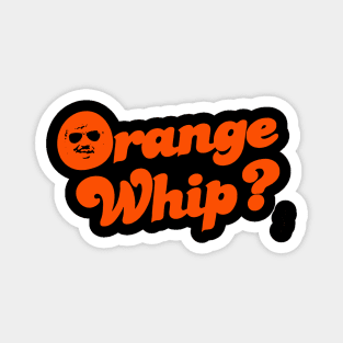 uncle buck orange whip art Magnet