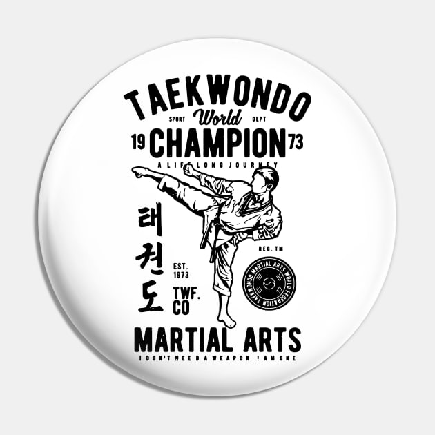 Taekwondo World Champion Pin by JakeRhodes