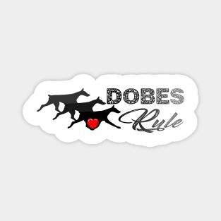 Dobes Rule Magnet