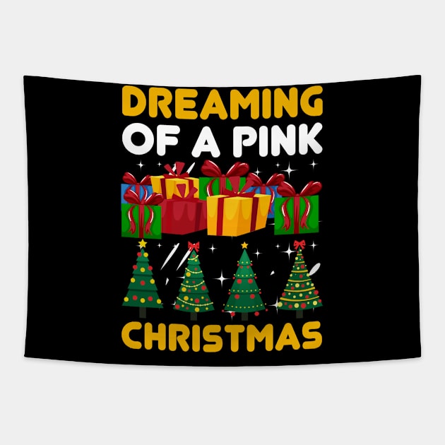 Dreaming of a Pink Christmas Funny Ugly Xmas Ugly Christmas Tapestry by fromherotozero
