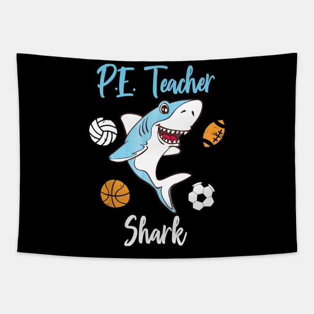 P.E. Physical Education Teacher Shark Shirts Doo Doo Doo Tapestry by Kamarn Latin