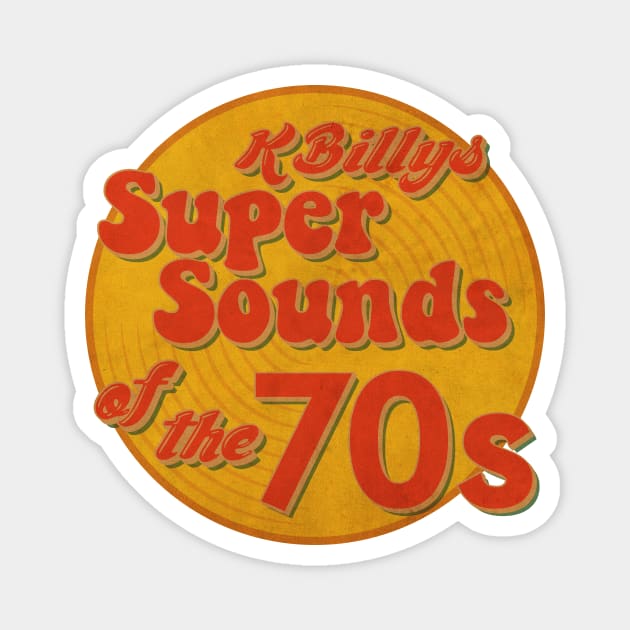 K-Billy Super Sounds of the Seventies Magnet by Woah_Jonny