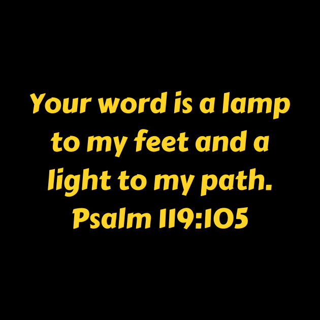 Bible Verse Psalm 119:105 by Prayingwarrior