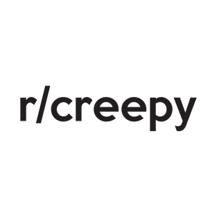 r/creepy T-Shirt