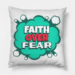 Faith over Fear - Comic Book Graphic Pillow