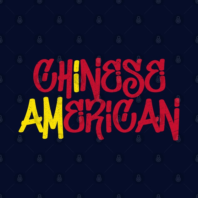 I Am Chinese American - China and America Pride by Family Heritage Gifts