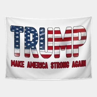 Trump, Make America Strong Again Tapestry