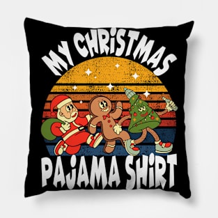 My Christmas Pajama Shirt. Santa Claus, Gingerbread man, Christmas tree Pillow