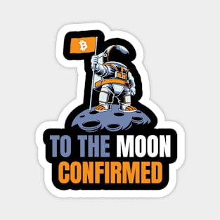 To the moon confirmed Magnet