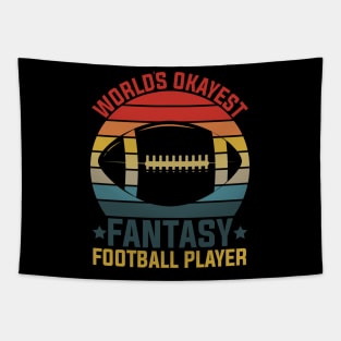 humor World's Okayest Fantasy Football Player funny Tapestry