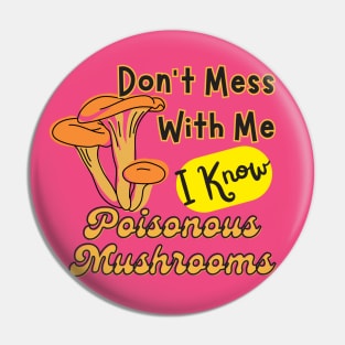 Mushroom Poisoner Pin