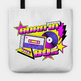 Born In The 80s Tote