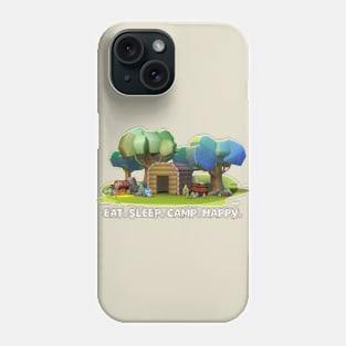 Eat sleep camp happy Phone Case